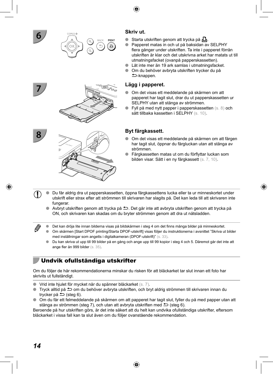 Undvik ofullständiga utskrifter | Canon SELPHY CP810 User Manual | Page 334 / 360