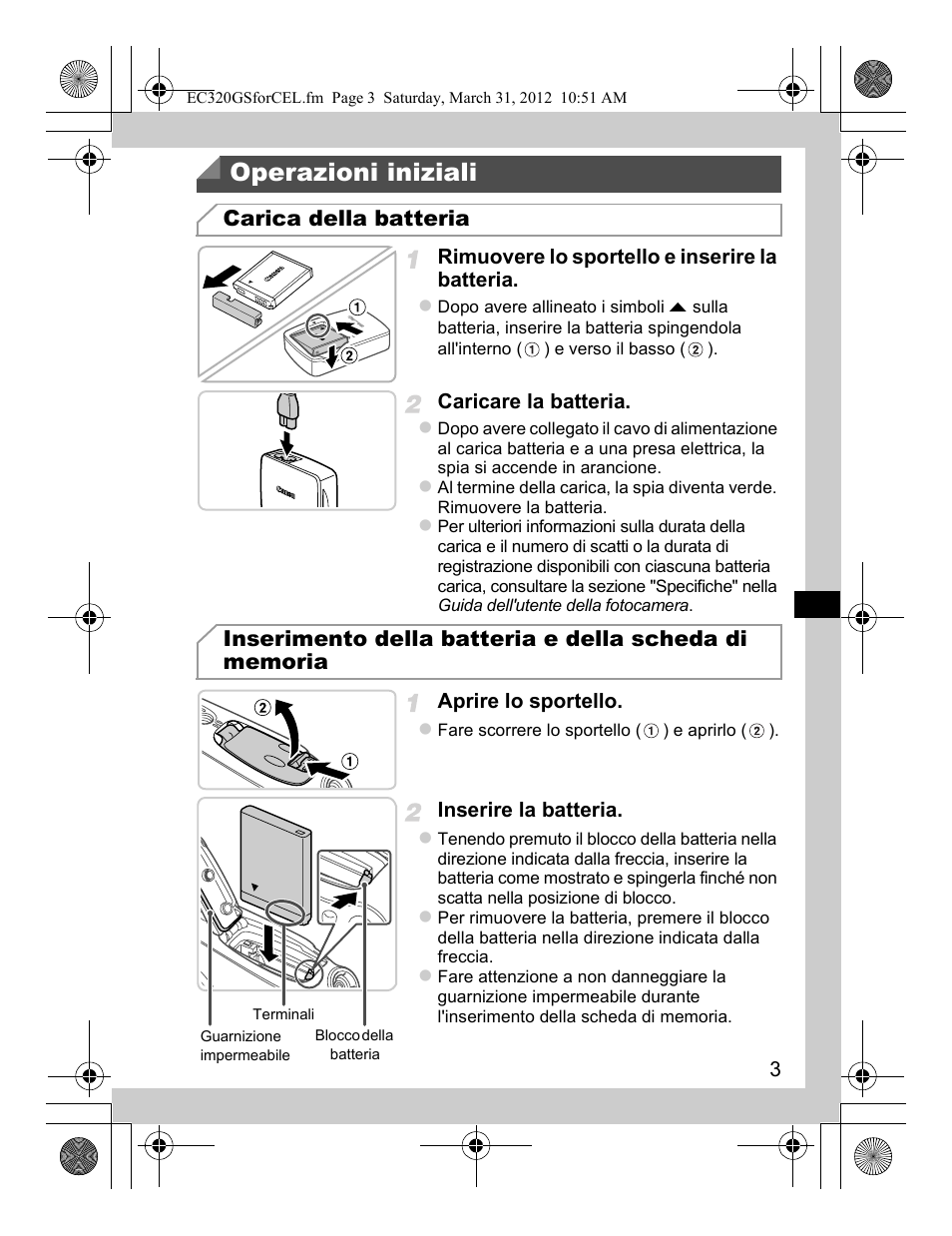 Operazioni iniziali | Canon PowerShot D20 User Manual | Page 35 / 148