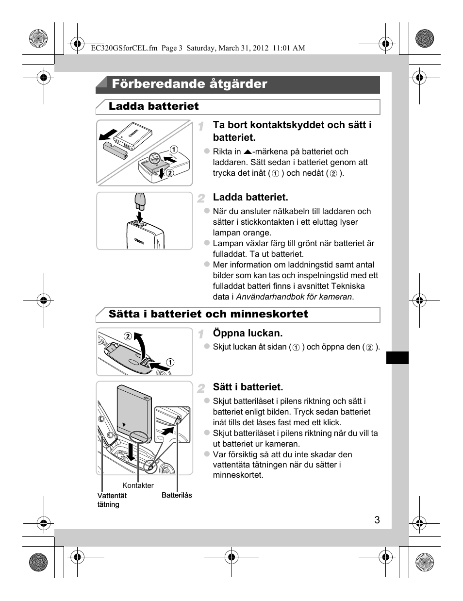 Förberedande åtgärder, Ladda batteriet sätta i batteriet och minneskortet | Canon PowerShot D20 User Manual | Page 67 / 148