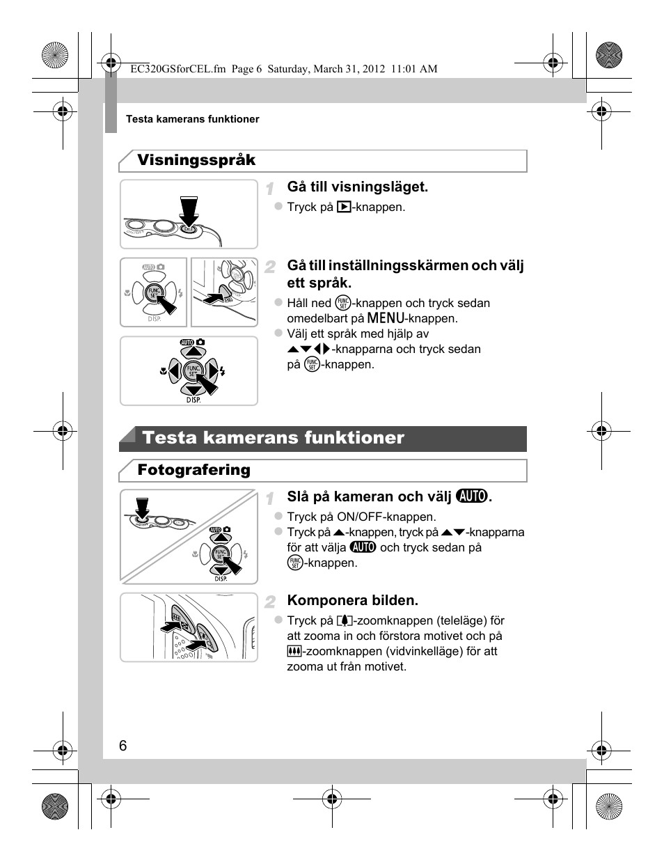 Testa kamerans funktioner, Visningsspråk, Fotografering | Canon PowerShot D20 User Manual | Page 70 / 148