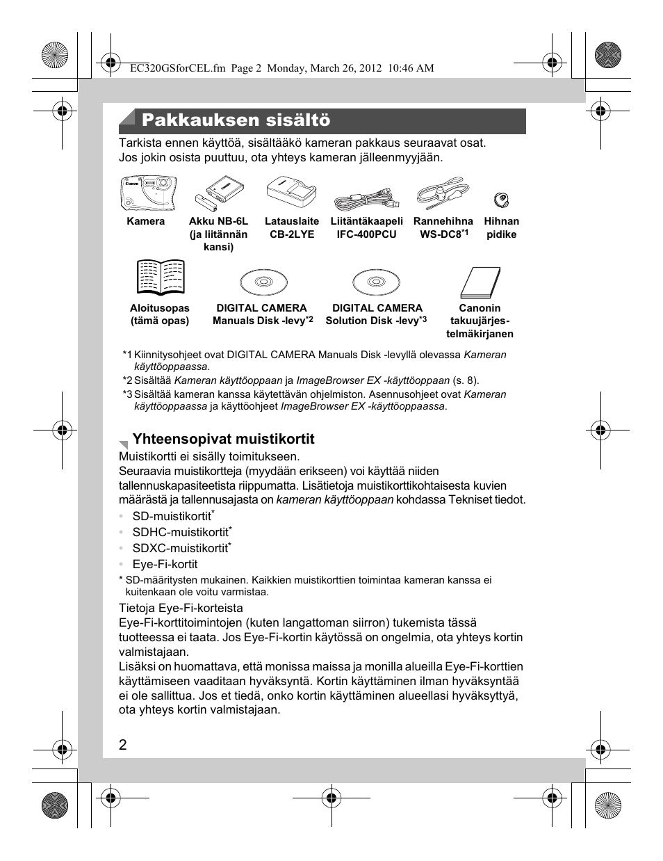 Pakkauksen sisältö, Yhteensopivat muistikortit | Canon PowerShot D20 User Manual | Page 74 / 148