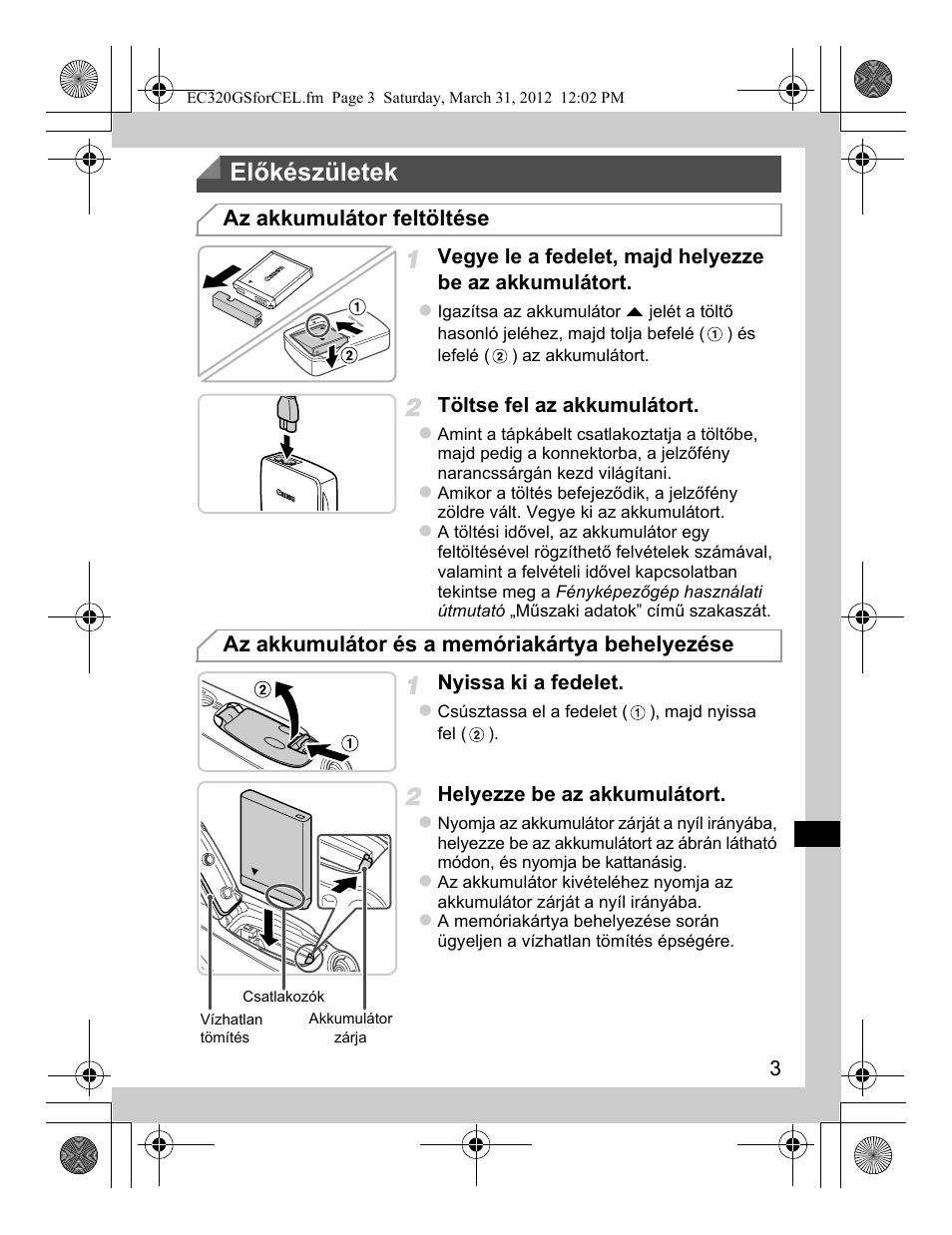 Előkészületek | Canon PowerShot D20 User Manual | Page 91 / 148