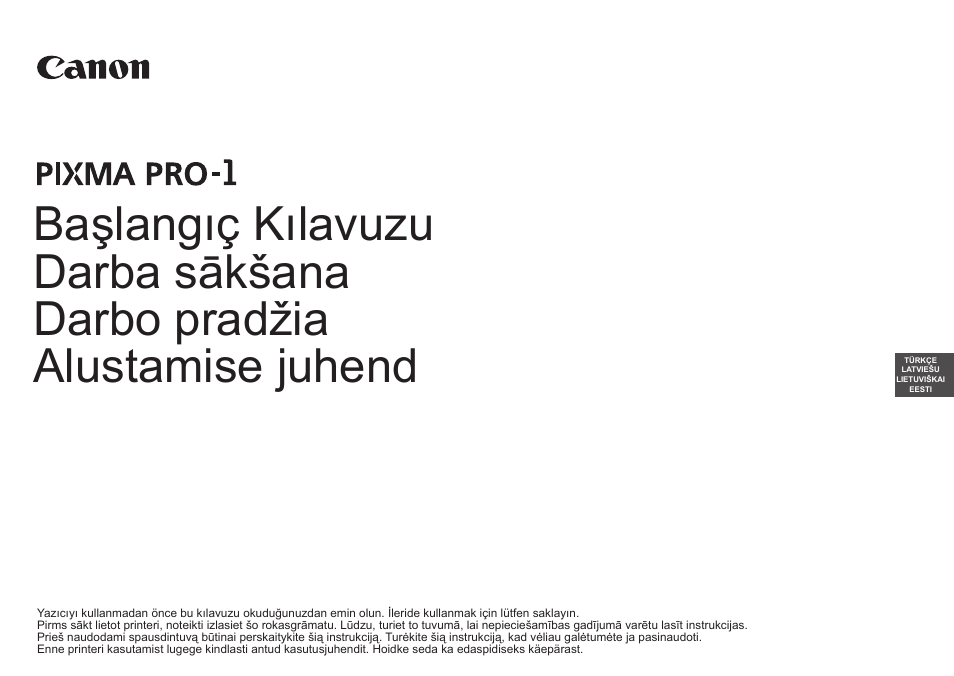 Başlangıç kılavuzu, Darba sākšana, Darbo pradžia | Alustamise juhend | Canon PIXMA PRO-1 User Manual | Page 172 / 274