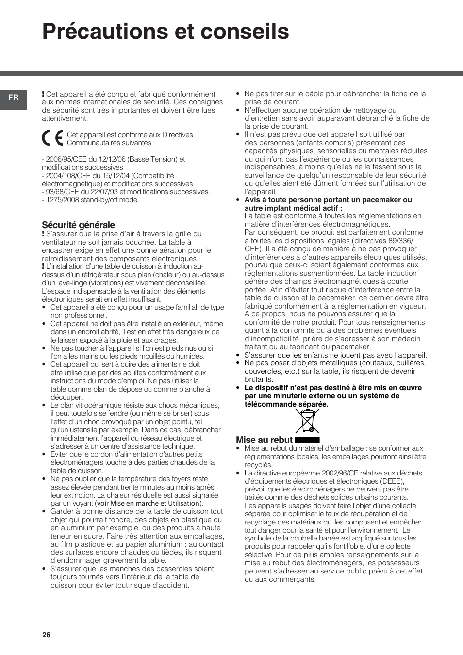 Précautions et conseils, Sécurité générale, Mise au rebut | Hotpoint Ariston KIC 644 X User Manual | Page 26 / 84
