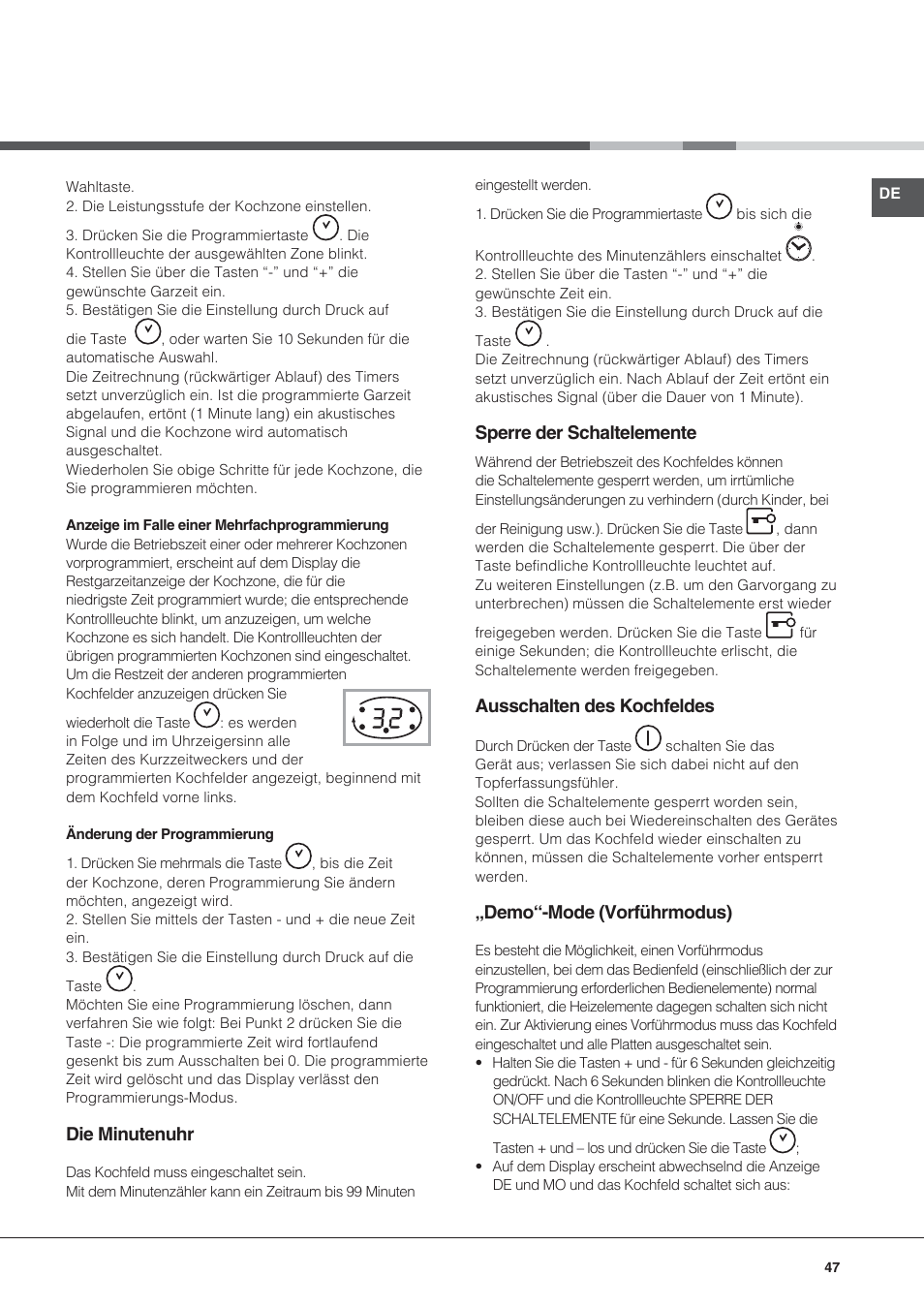 Die minutenuhr, Sperre der schaltelemente, Ausschalten des kochfeldes | Demo“-mode (vorführmodus) | Hotpoint Ariston KIC 644 X User Manual | Page 47 / 84