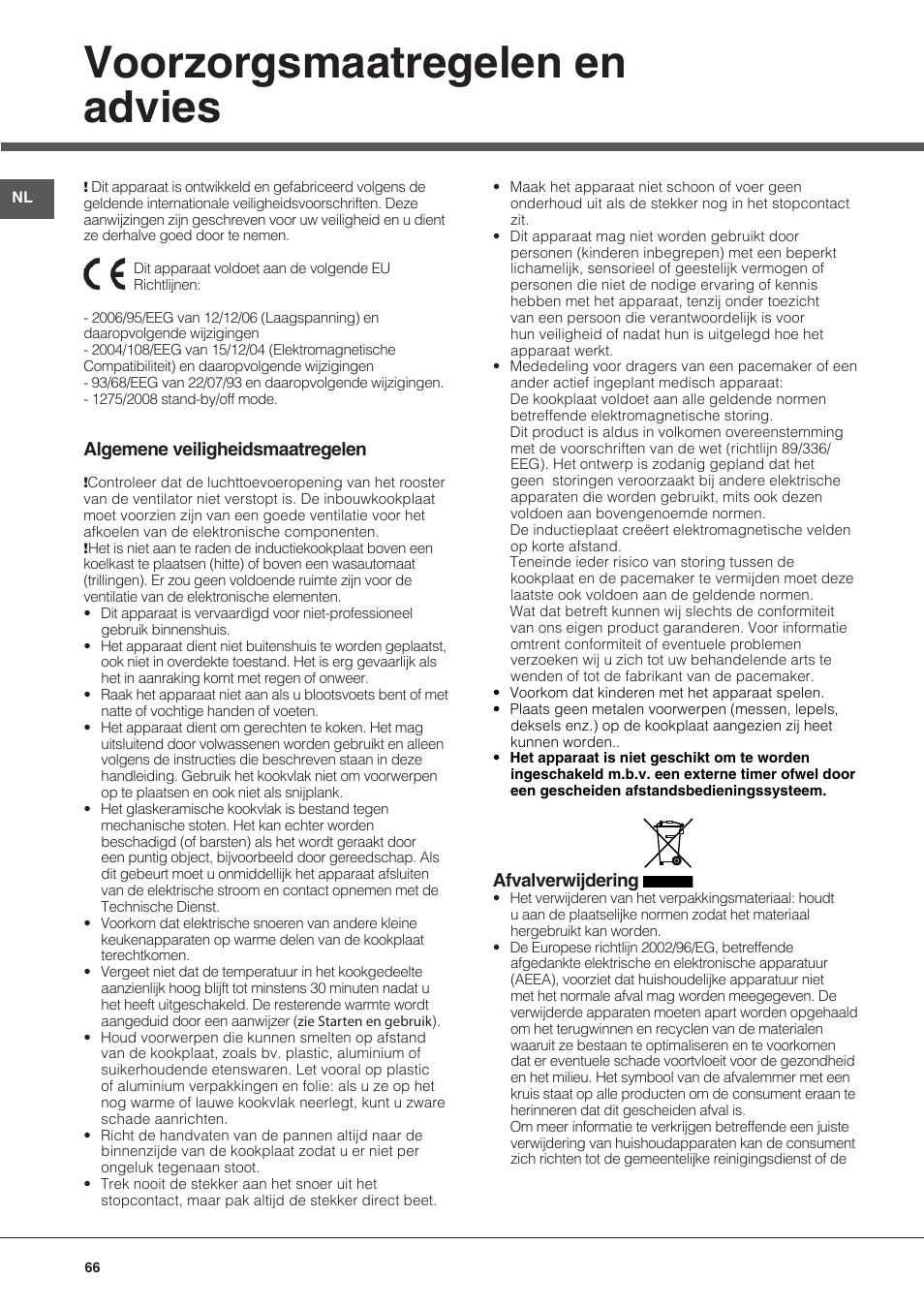 Voorzorgsmaatregelen en advies, Algemene veiligheidsmaatregelen, Afvalverwijdering | Hotpoint Ariston KIC 644 X User Manual | Page 66 / 84