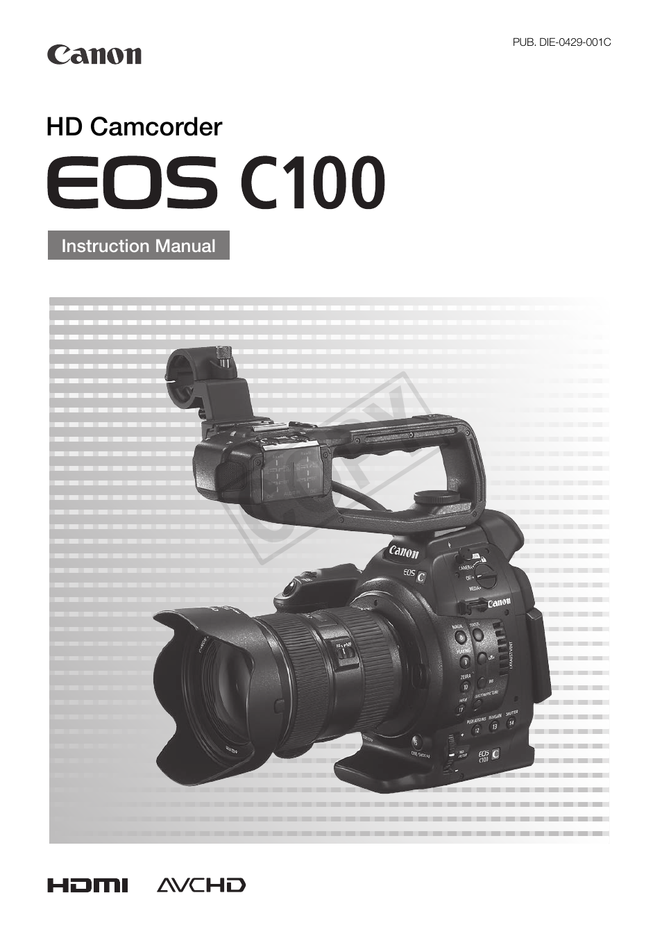 Canon EOS C100 User Manual | 166 pages
