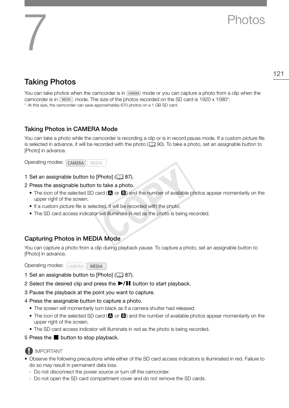 Photos, Taking photos, Taking photos in camera mode | Capturing photos in media mode, Photos 121, Taking photos 121, Cop y | Canon EOS C100 User Manual | Page 121 / 166