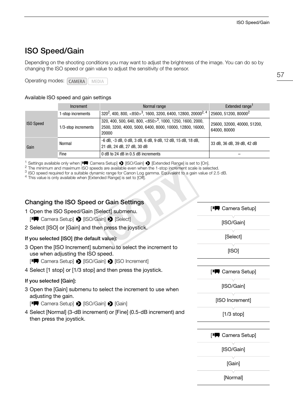 Iso speed/gain, Changing the iso speed or gain settings, Iso speed/gain 57 | Changing the iso speed or gain settings 57, Cop y | Canon EOS C100 User Manual | Page 57 / 166