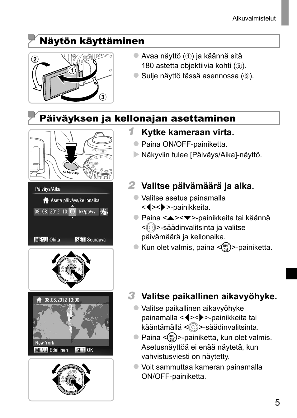 Näytön käyttäminen, Päiväyksen ja kellonajan asettaminen | Canon PowerShot SX50 HS User Manual | Page 77 / 146