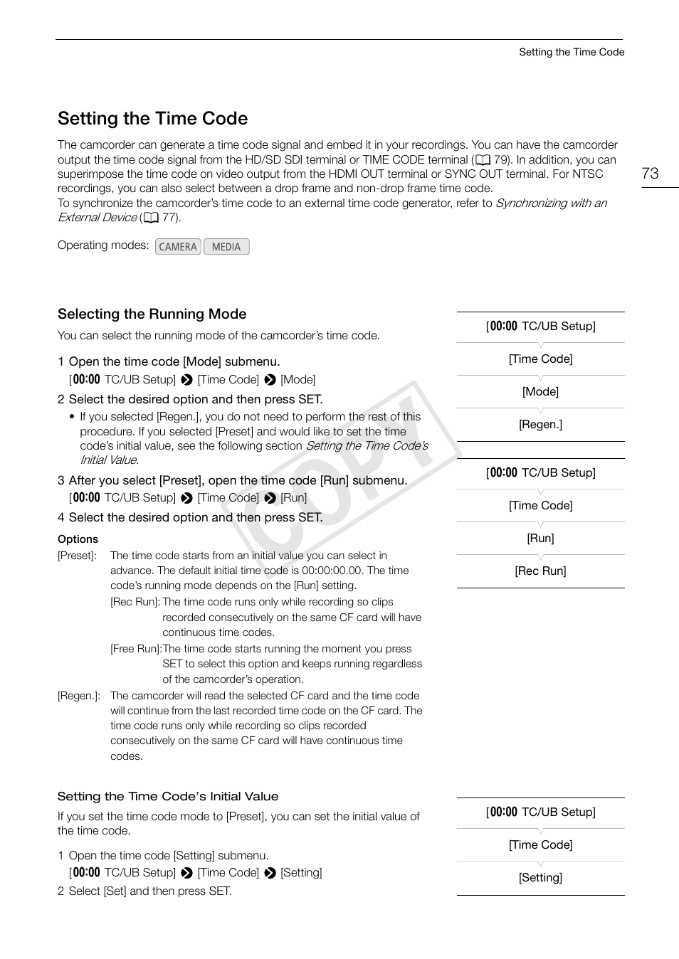 Setting the time code 73, Selecting the running mode 73, Cop y | Setting the time code | Canon EOS C300 User Manual | Page 73 / 186