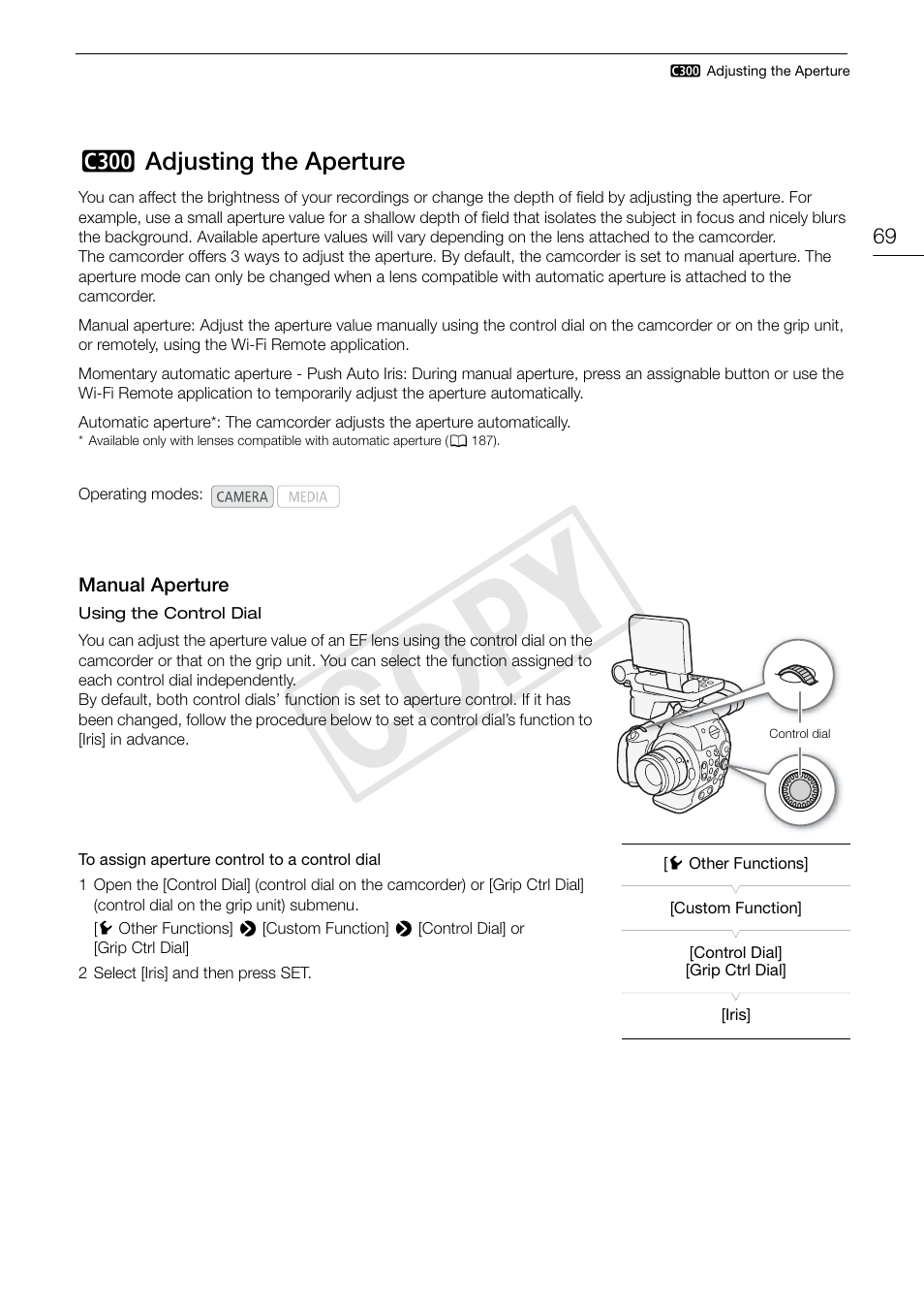 C300> adjusting the aperture, Manual aperture, Adjusting the aperture 69 | Manual aperture 69, Cop y | Canon EOS C300 PL User Manual | Page 69 / 194