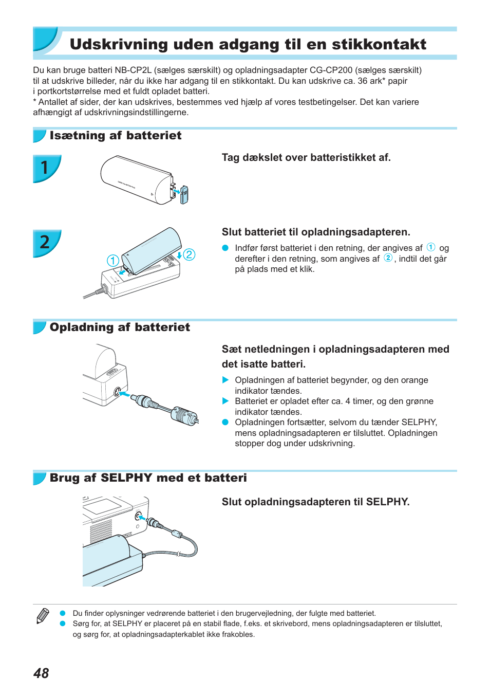 Udskrivning uden adgang til en stikkontakt | Canon SELPHY CP900 User Manual | Page 105 / 514