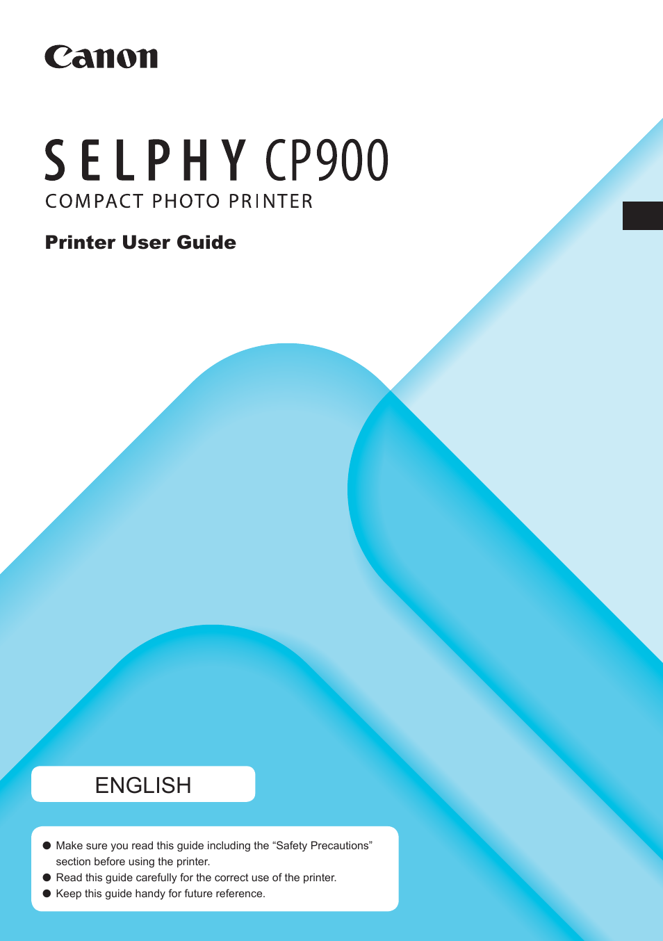 English, Printer user guide | Canon SELPHY CP900 User Manual | Page 2 / 514