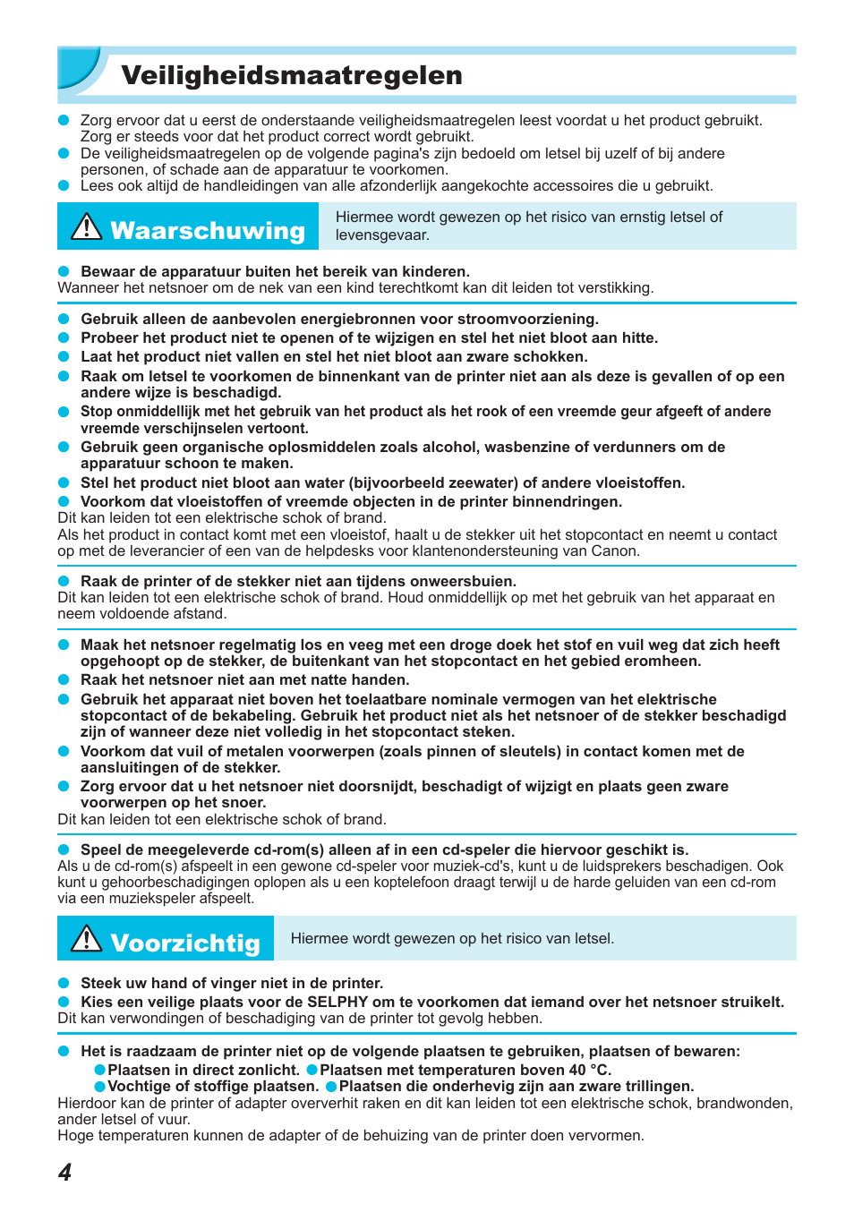 Veiligheidsmaatregelen, Waarschuwing, Voorzichtig | Canon SELPHY CP900 User Manual | Page 341 / 514