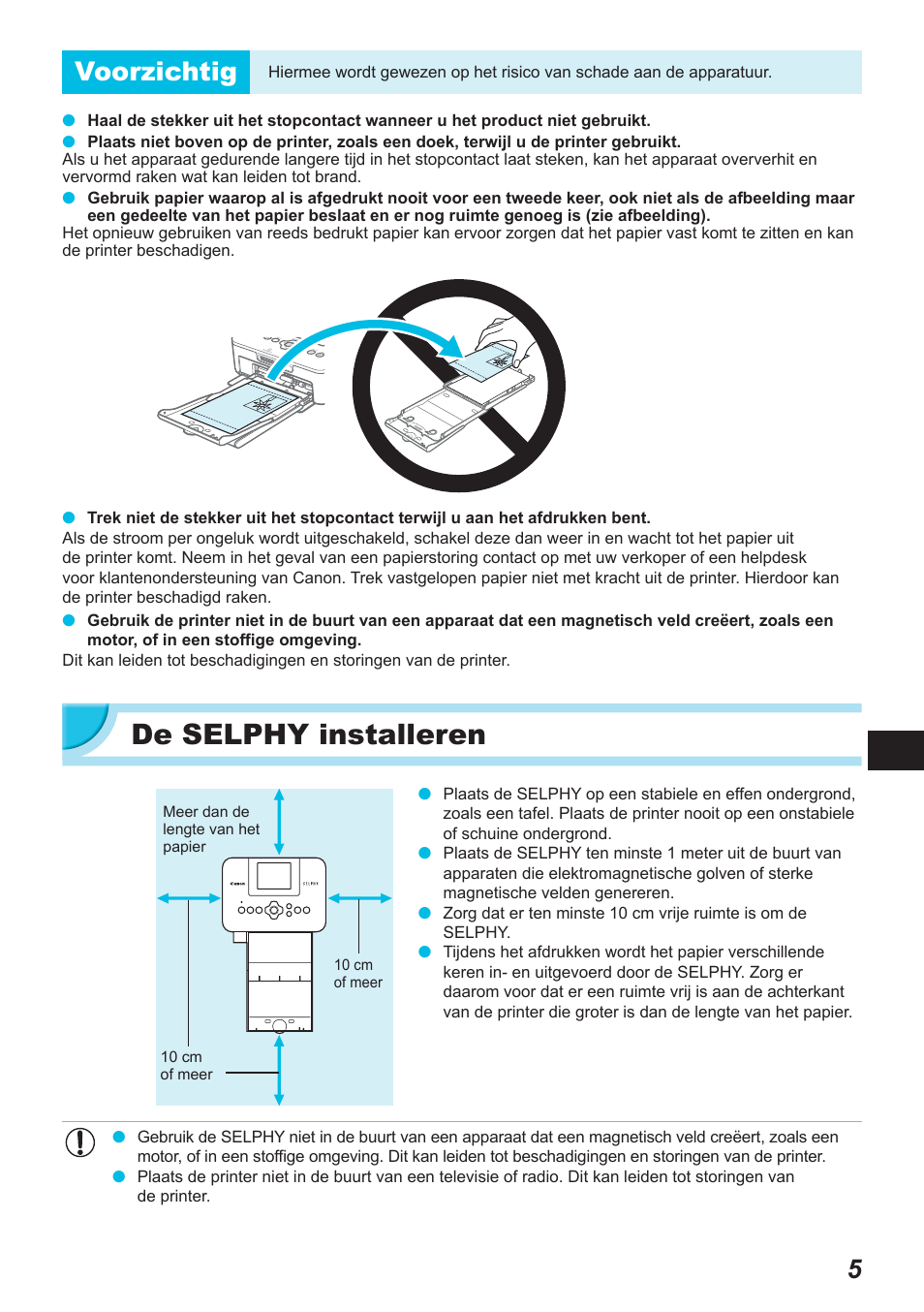 De selphy installeren, 5voorzichtig | Canon SELPHY CP900 User Manual | Page 342 / 514