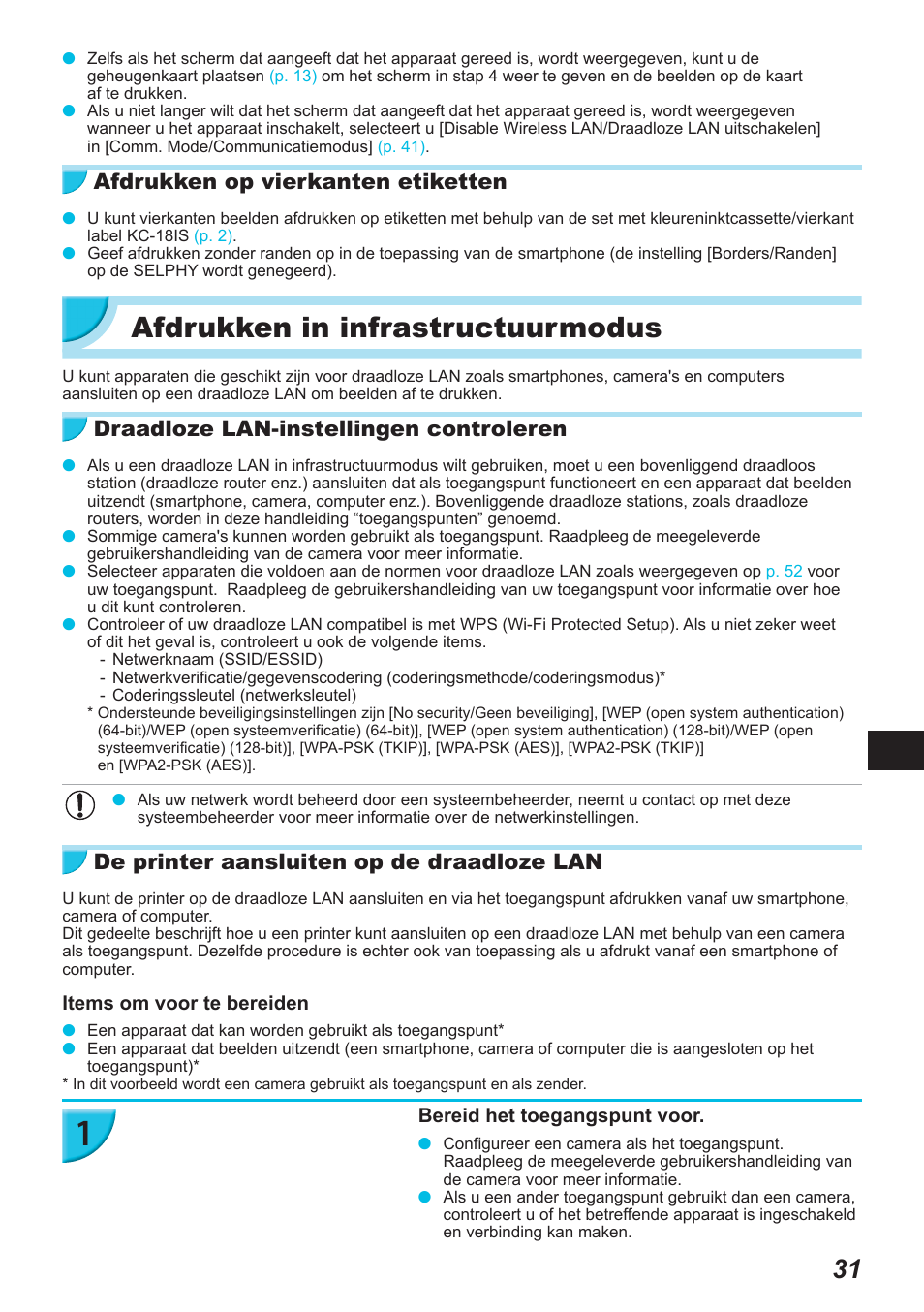 Afdrukken in infrastructuurmodus, Afdrukken op vierkanten etiketten, Draadloze lan-instellingen controleren | De printer aansluiten op de draadloze lan | Canon SELPHY CP900 User Manual | Page 368 / 514