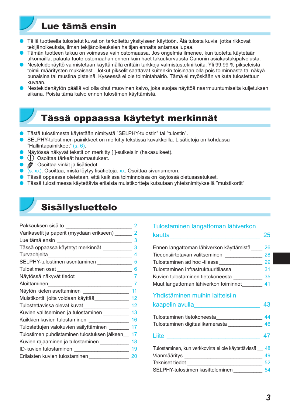 Lue tämä ensin, Tässä oppaassa käytetyt merkinnät, Sisällysluettelo | Canon SELPHY CP900 User Manual | Page 396 / 514