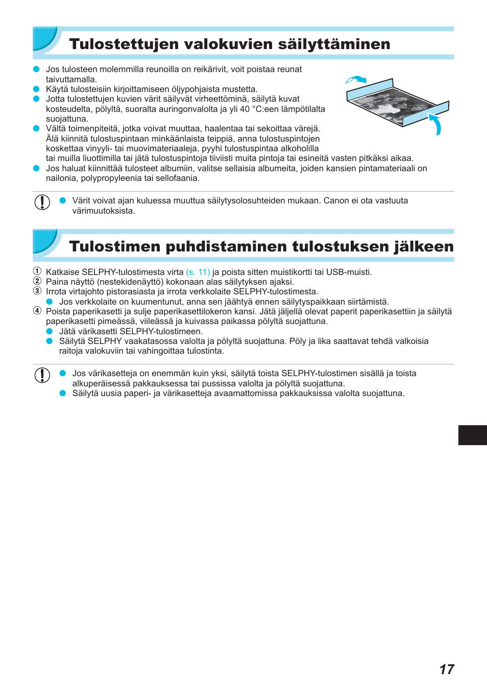 Tulostettujen valokuvien säilyttäminen, Tulostimen puhdistaminen tulostuksen jälkeen | Canon SELPHY CP900 User Manual | Page 410 / 514