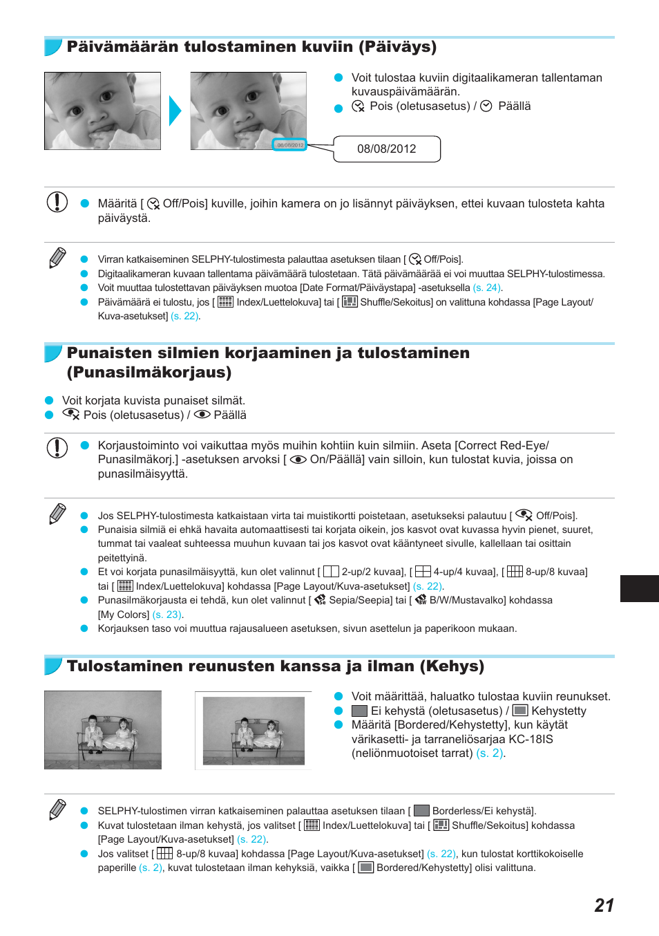 Päivämäärän tulostaminen kuviin (päiväys), Tulostaminen reunusten kanssa ja ilman (kehys) | Canon SELPHY CP900 User Manual | Page 414 / 514