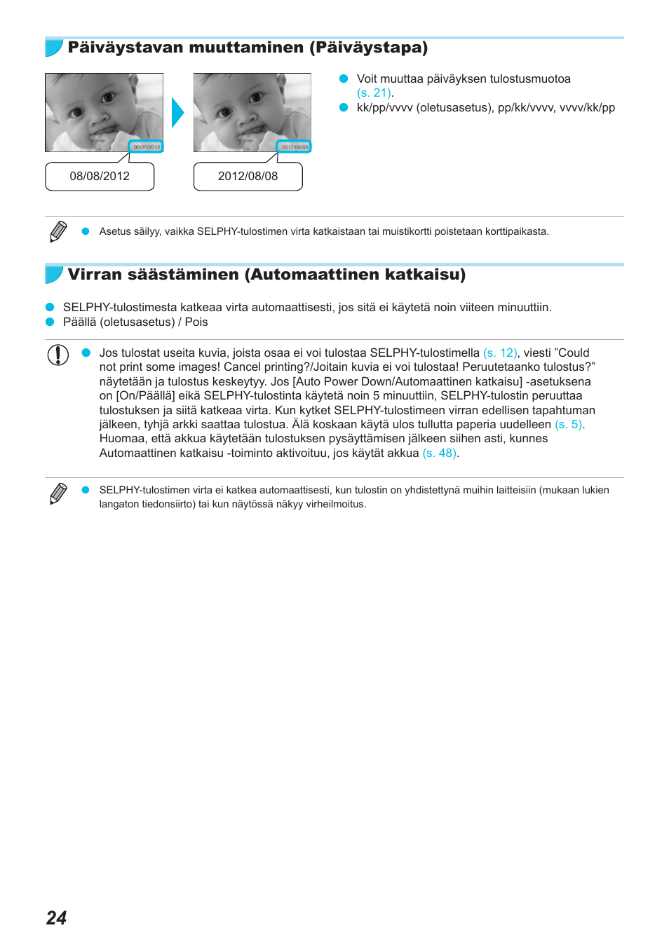 Päiväystavan muuttaminen (päiväystapa), Virran säästäminen (automaattinen katkaisu) | Canon SELPHY CP900 User Manual | Page 417 / 514