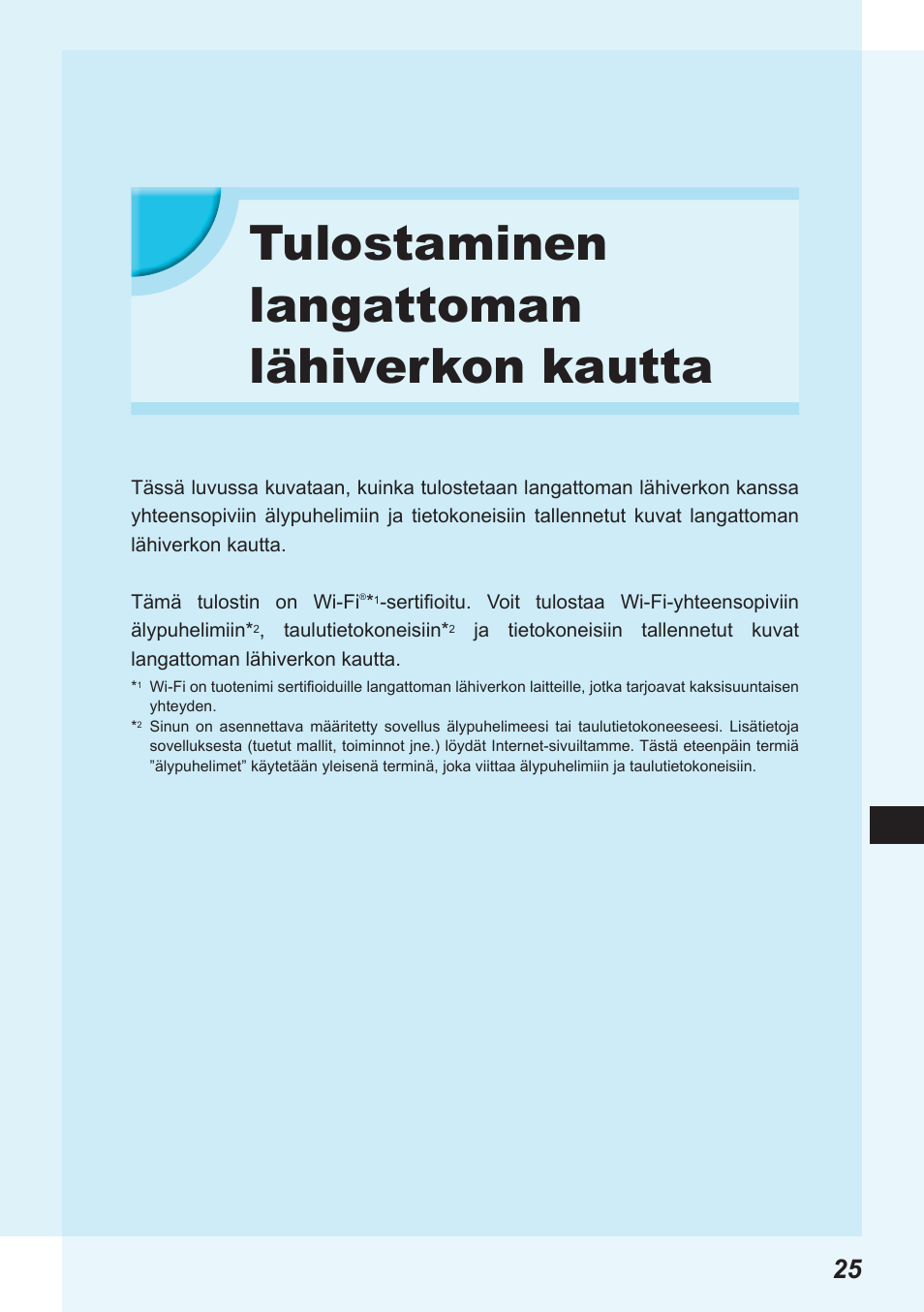 Tulostaminen langattoman lähiverkon kautta | Canon SELPHY CP900 User Manual | Page 418 / 514