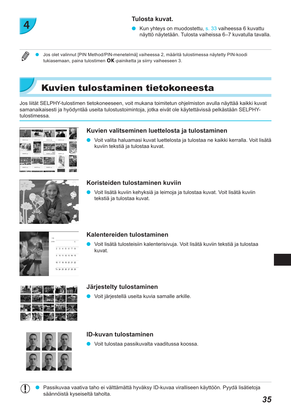 Kuvien tulostaminen tietokoneesta | Canon SELPHY CP900 User Manual | Page 428 / 514