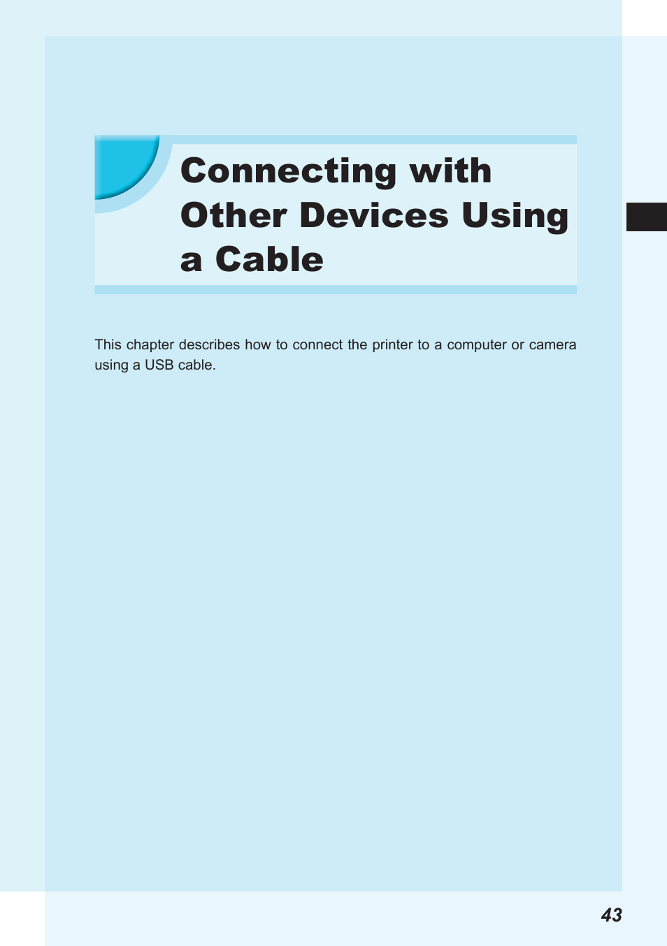 Connecting with other devices using a cable | Canon SELPHY CP900 User Manual | Page 44 / 514