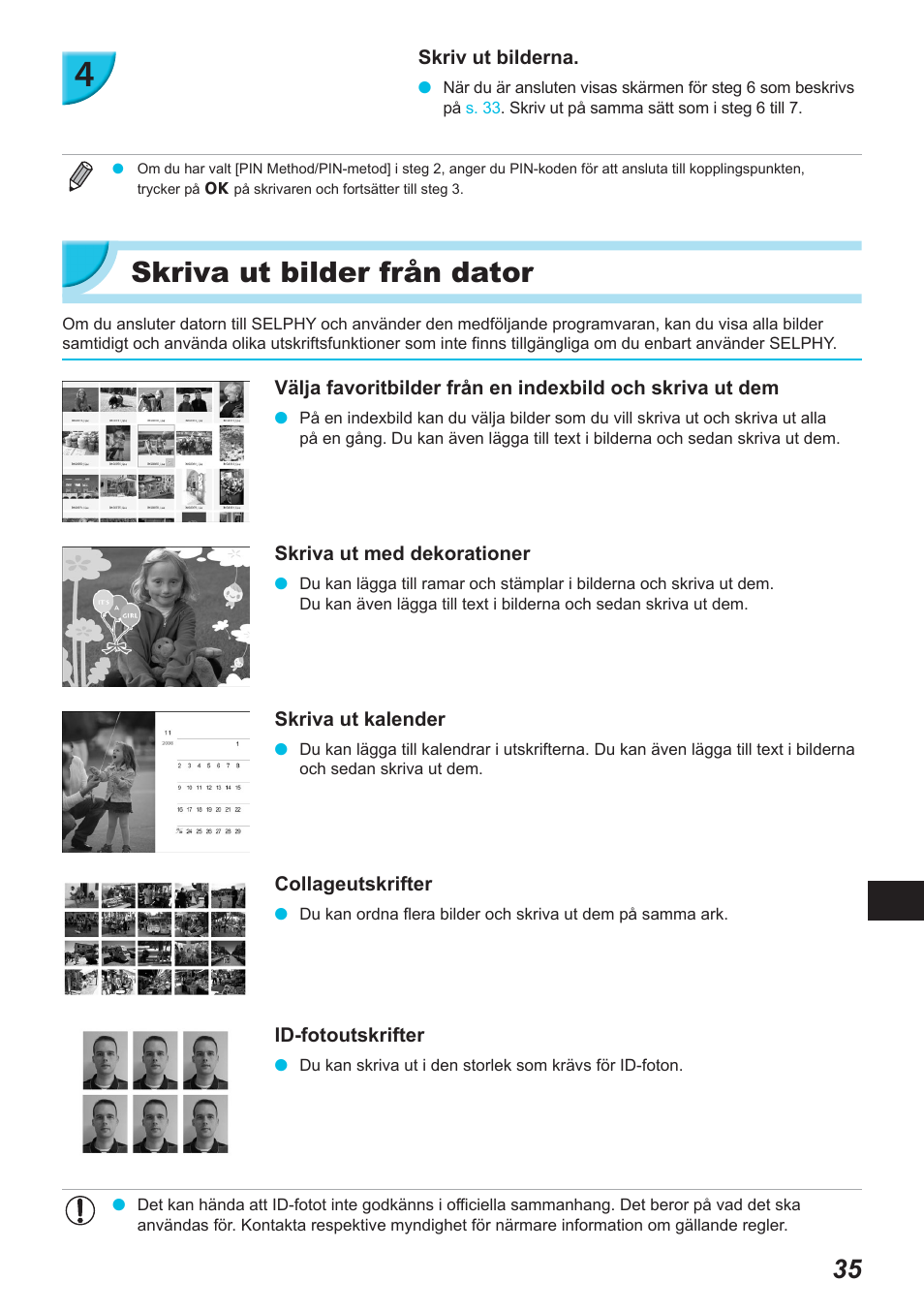 Skriva ut bilder från dator | Canon SELPHY CP900 User Manual | Page 484 / 514