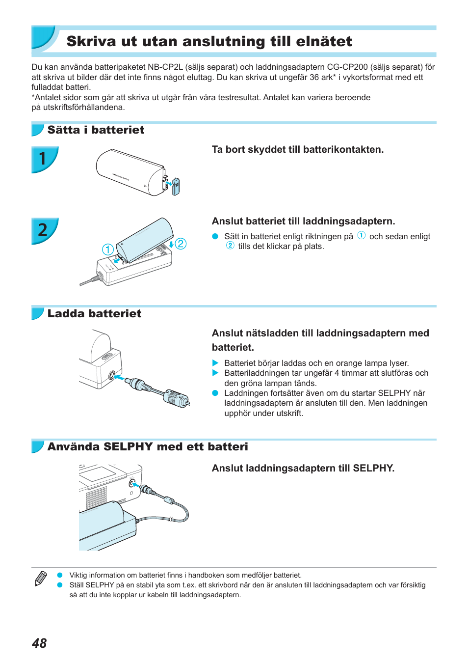 Skriva ut utan anslutning till elnätet | Canon SELPHY CP900 User Manual | Page 497 / 514