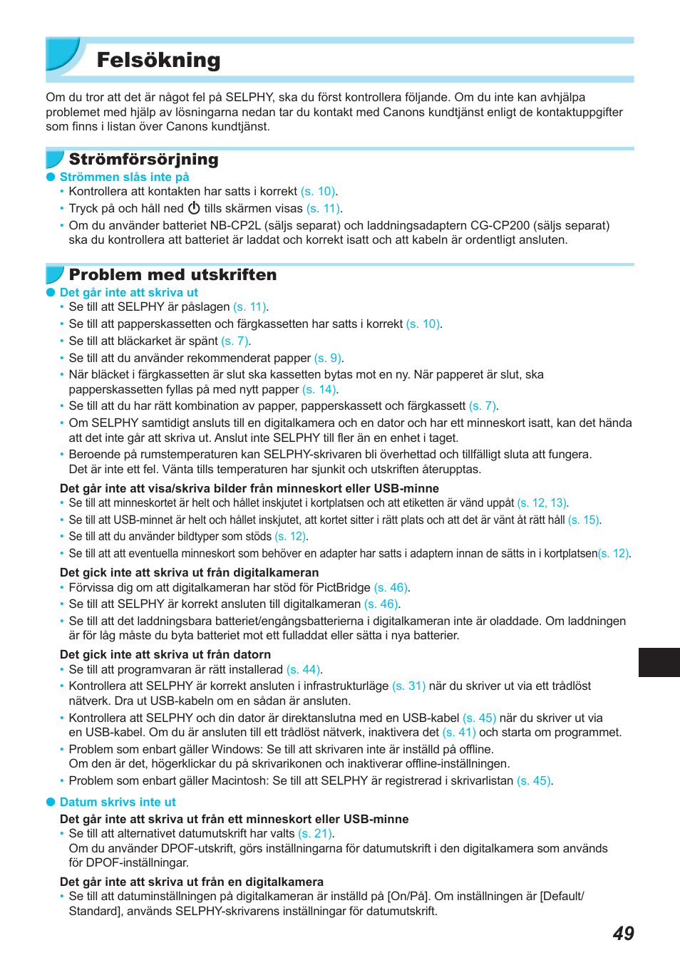 Felsökning, Strömförsörjning, Problem med utskriften | Canon SELPHY CP900 User Manual | Page 498 / 514