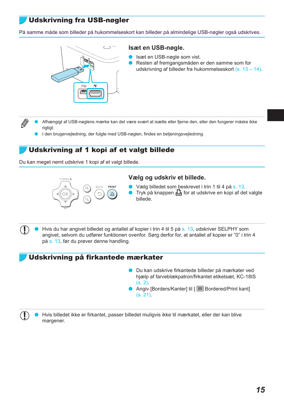 Udskrivning fra usb-nøgler, Udskrivning af 1 kopi af et valgt billede, Udskrivning på firkantede mærkater | Canon SELPHY CP900 User Manual | Page 72 / 514