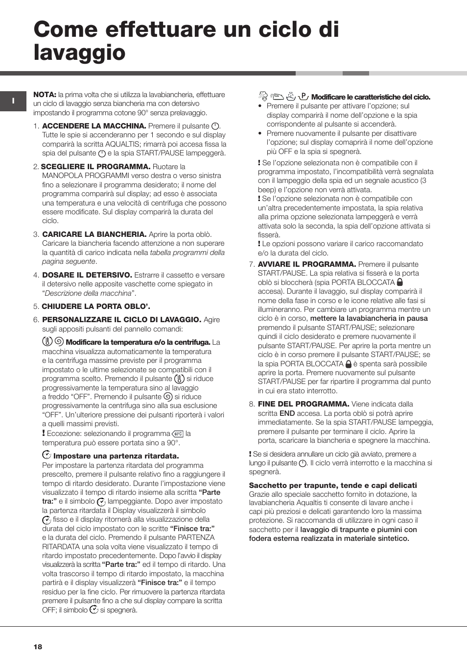 Come effettuare un ciclo di lavaggio | Hotpoint Ariston Aqualtis AQ113D 697 User Manual | Page 18 / 36