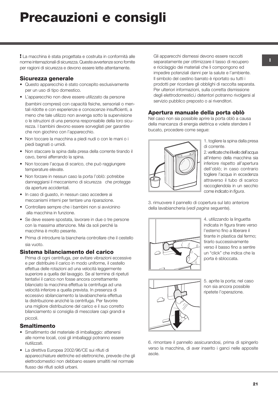 Precauzioni e consigli | Hotpoint Ariston Aqualtis AQ113D 697 User Manual | Page 21 / 36