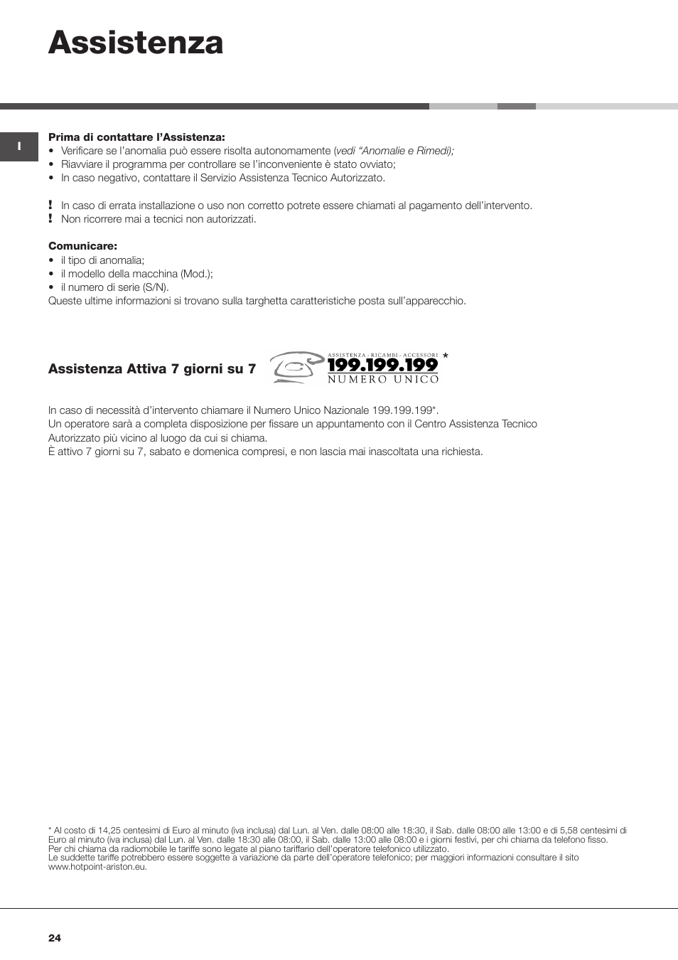 Assistenza | Hotpoint Ariston Aqualtis AQ113D 697 User Manual | Page 24 / 36