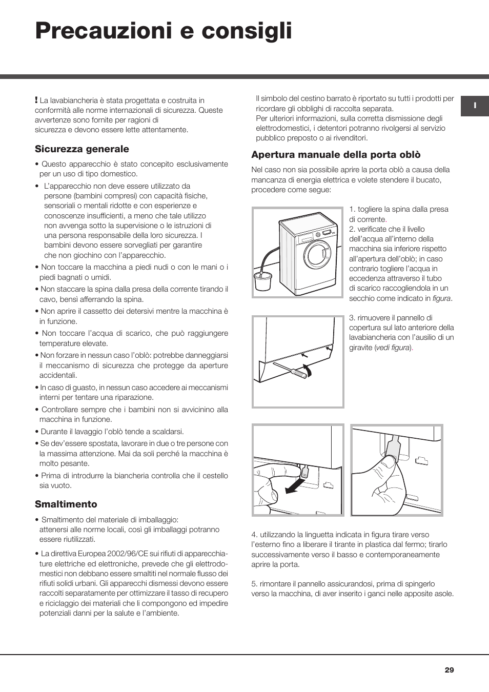 Precauzioni e consigli | Hotpoint Ariston WMD 1044BX EU User Manual | Page 29 / 72