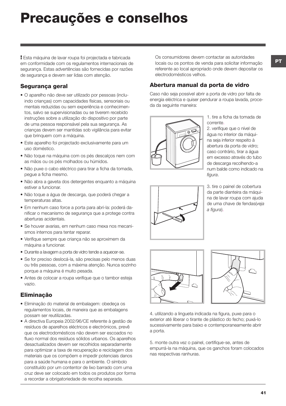 Precauções e conselhos | Hotpoint Ariston WMD 1044BX EU User Manual | Page 41 / 72