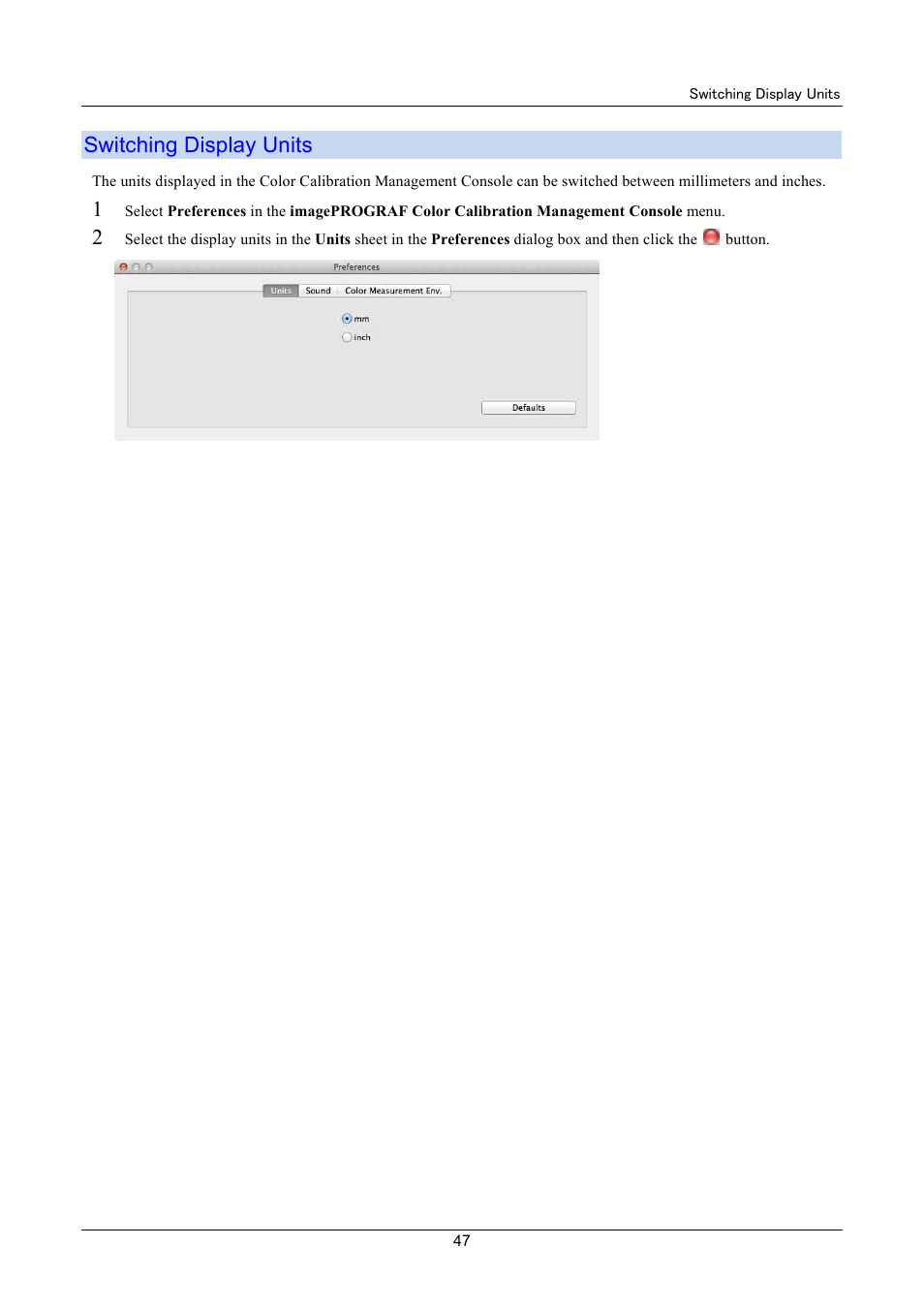 Switching display units | Canon imagePROGRAF iPF8400 User Manual | Page 47 / 48