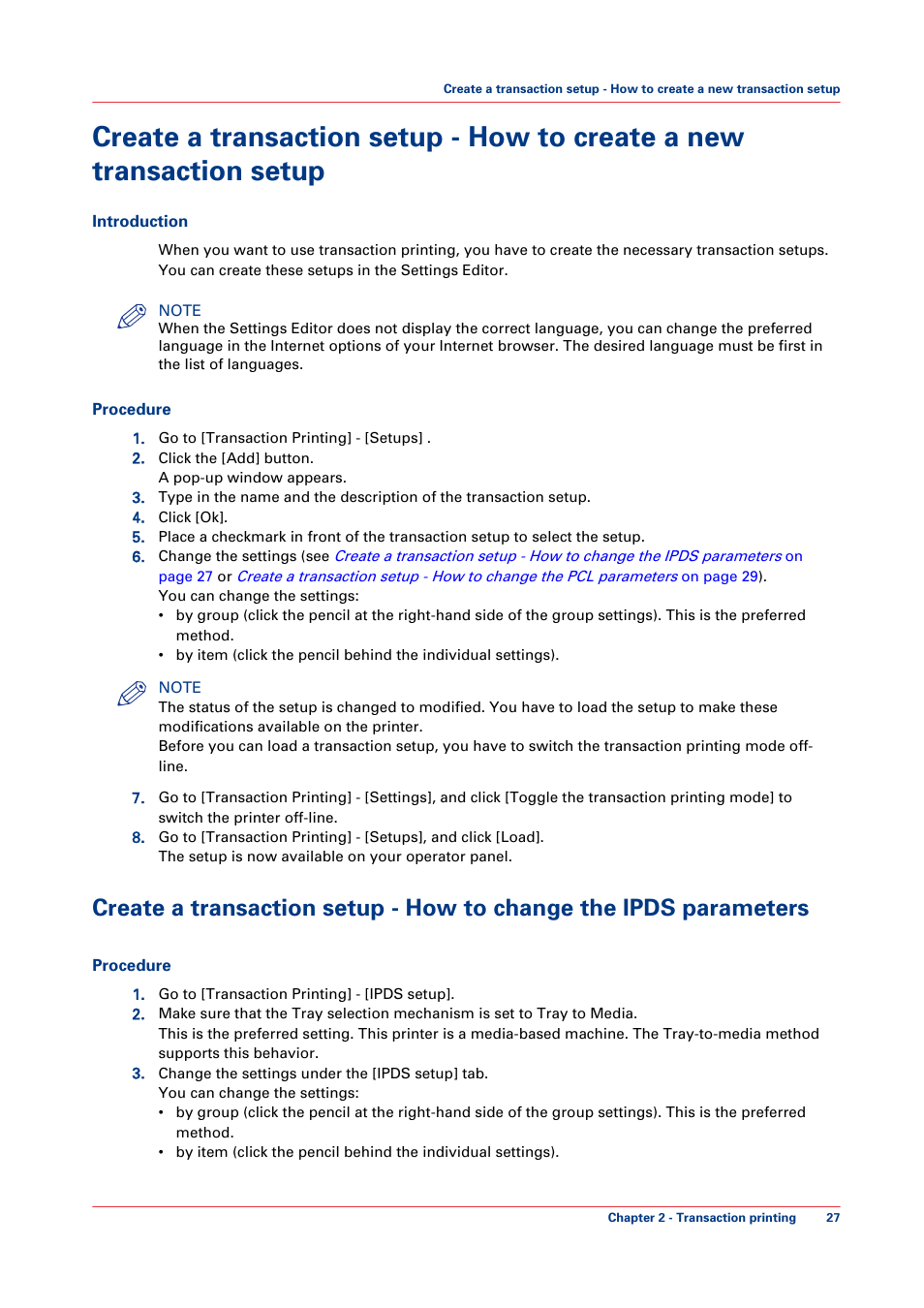 Create a transaction printing setup (see, Create a transaction setup - how to create a new, Transaction setup | Canon VarioPrint 6000+ Series User Manual | Page 27 / 44