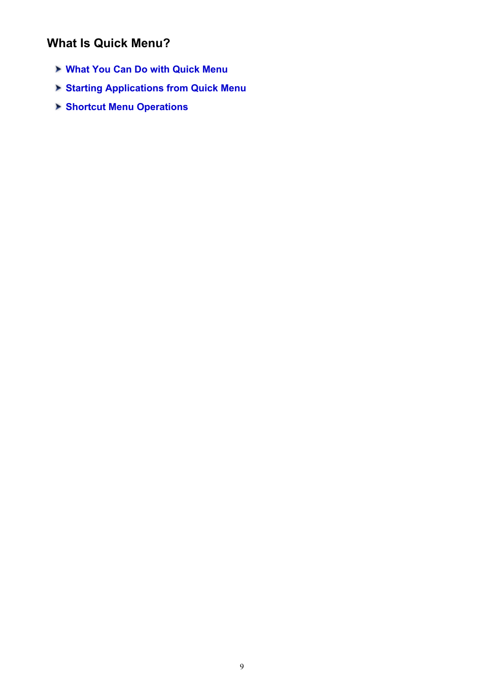 What is quick menu | Canon PIXMA PRO-1 User Manual | Page 9 / 32