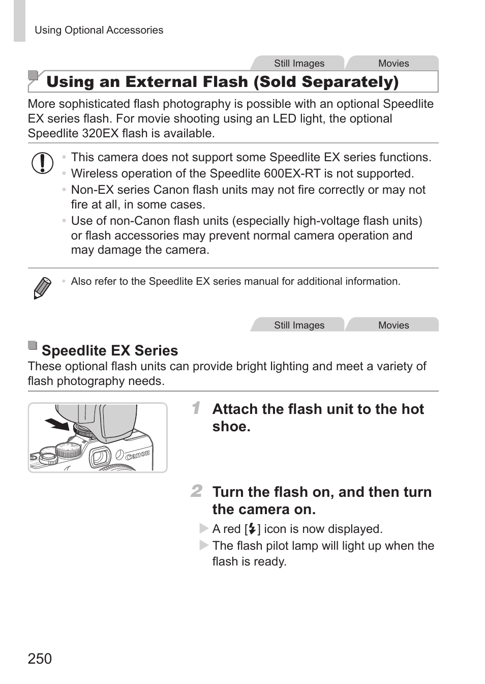 Using an external flash (sold separately), Speedlite ex series, Attach the flash unit to the hot shoe | Turn the flash on, and then turn the camera on | Canon PowerShot G15 User Manual | Page 250 / 316