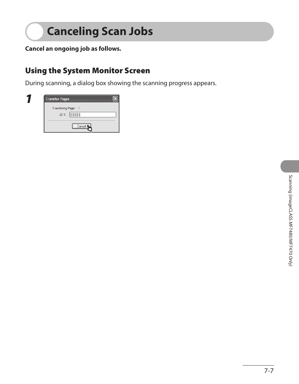 Canceling scan jobs, Using the system monitor screen, Canceling scan jobs -7 | Using the system monitor screen ‑7 | Canon ImageCLASS MF7480 User Manual | Page 260 / 388