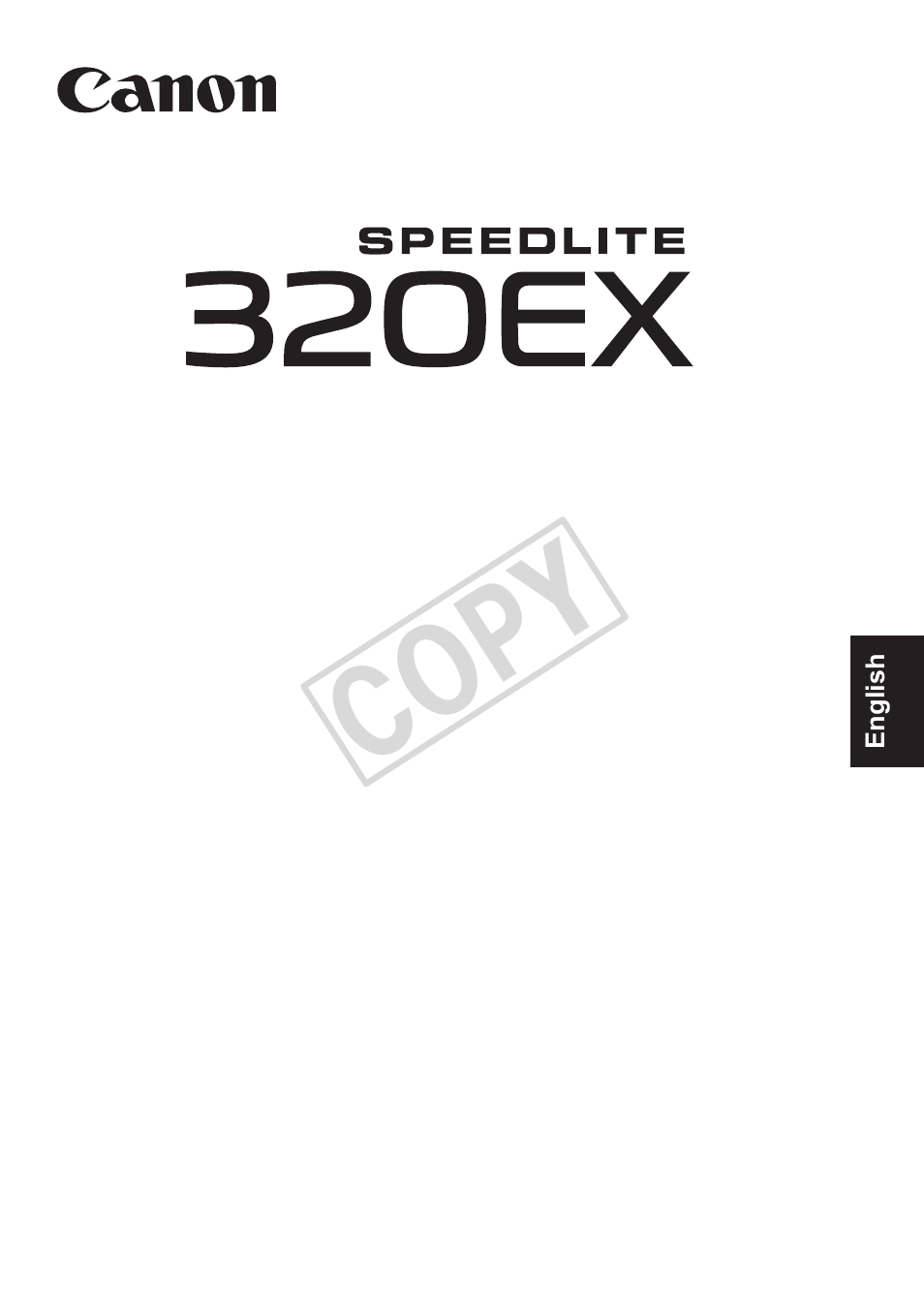 Cop y | Canon Speedlite 320EX User Manual | Page 3 / 148