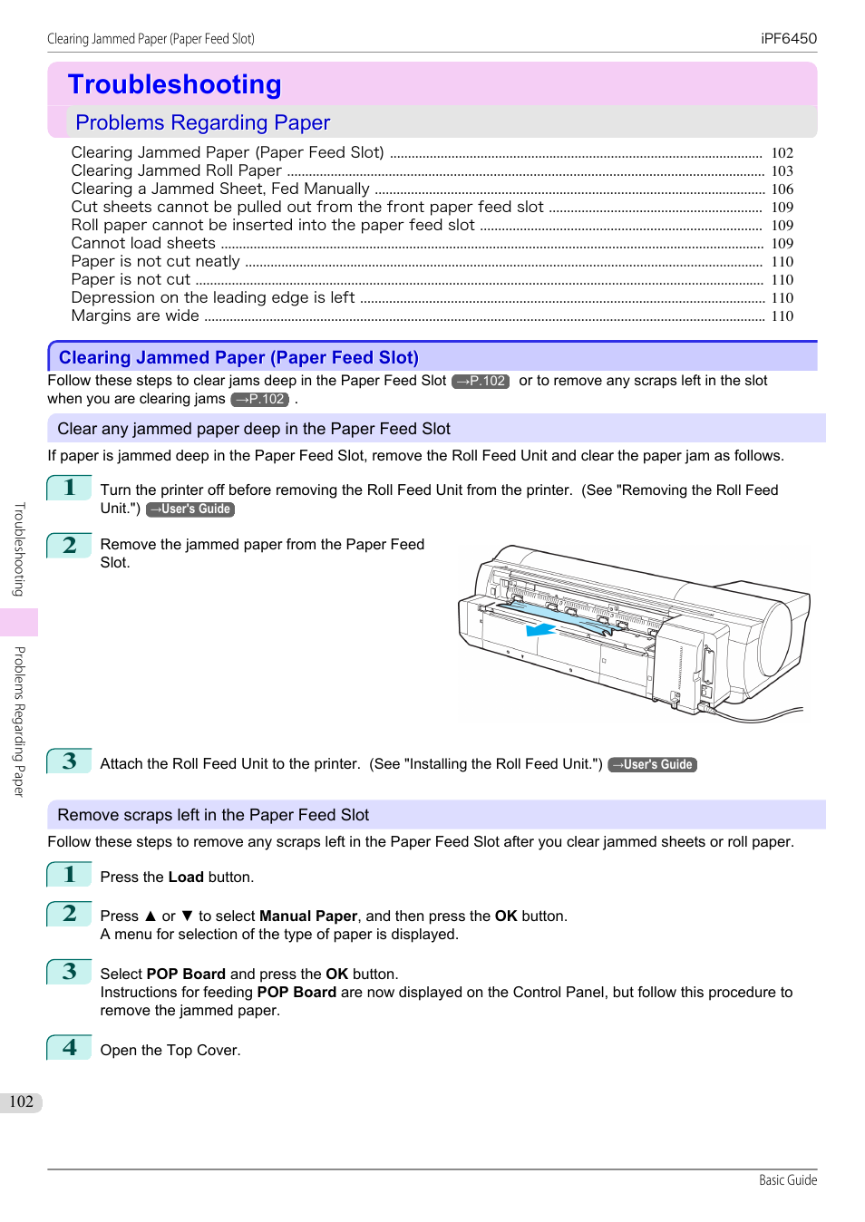 Troubleshooting, Problems regarding paper, Clearing jammed paper (paper feed slot) | Canon imagePROGRAF iPF6450 User Manual | Page 102 / 159