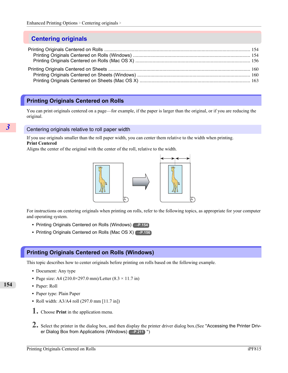 Centering originals, Printing originals centered on rolls, Printing originals centered on rolls (windows) | Canon imagePROGRAF iPF815 User Manual | Page 170 / 960