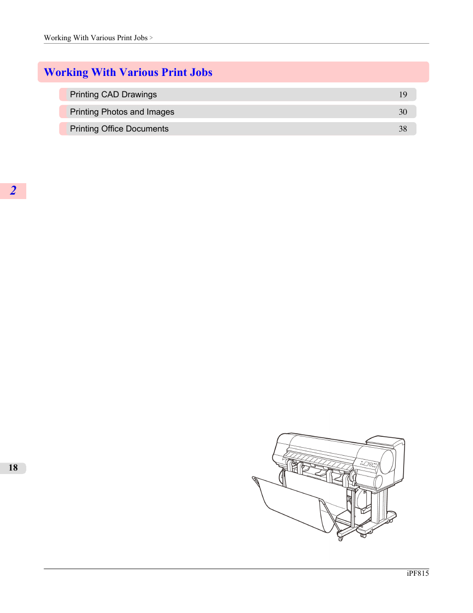 Working with various print jobs | Canon imagePROGRAF iPF815 User Manual | Page 34 / 960