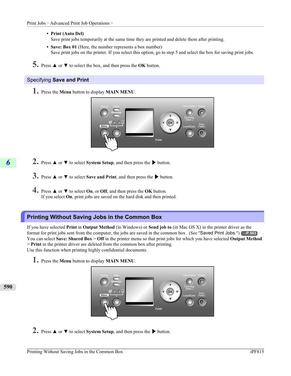 Printing without saving jobs in the common box | Canon imagePROGRAF iPF815 User Manual | Page 606 / 960