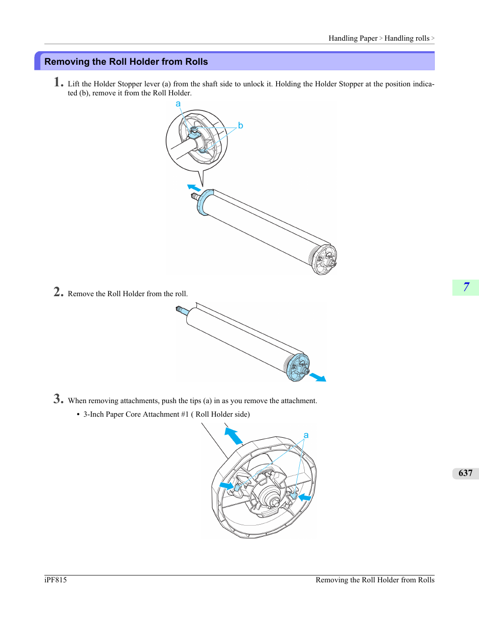 Removing the roll holder from rolls, See "removing the roll holder from, Rolls | P.637 | Canon imagePROGRAF iPF815 User Manual | Page 653 / 960