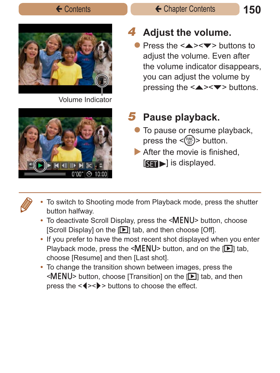 Adjust the volume, Pause playback | Canon PowerShot ELPH 115 IS User Manual | Page 150 / 335