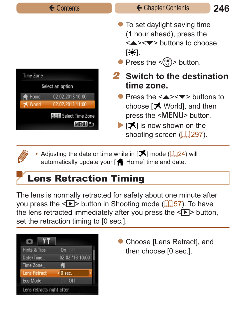 Lens retraction timing, Switch to the destination time zone | Canon PowerShot ELPH 115 IS User Manual | Page 246 / 335